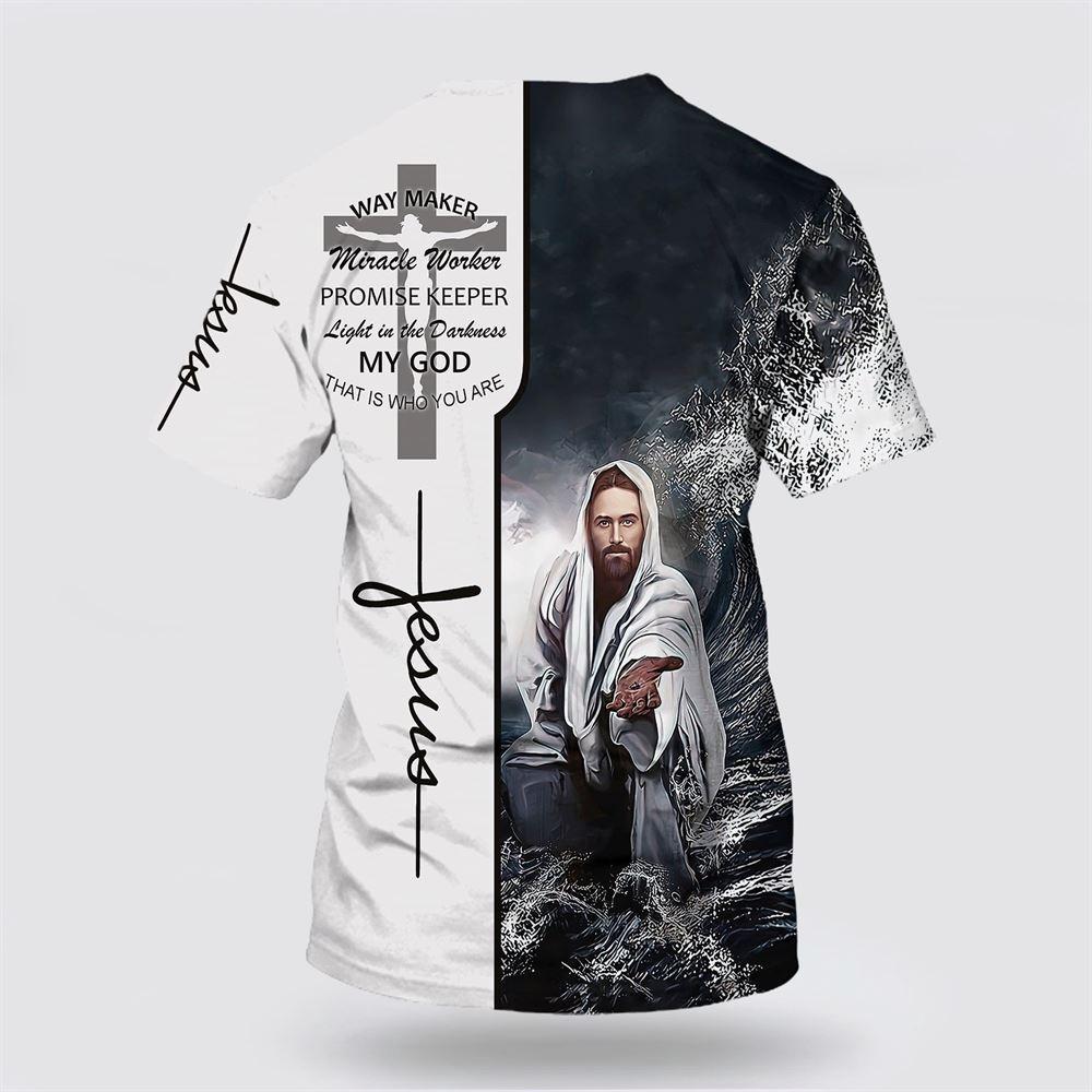 Christian Jesus Way Maker Miracle Worker All Over Print 3D T Shirt – Gifts For Christians Christian Jesus Way Maker Miracle Worker All Over Print 3D T Shirt – Gifts For Christians