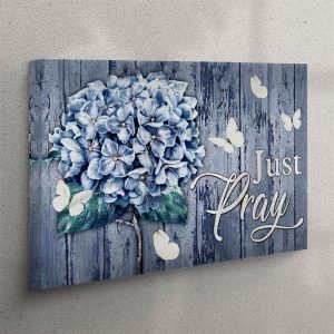 Christian Wall Art Butterfly Hydrangea Just Pray&hellip;