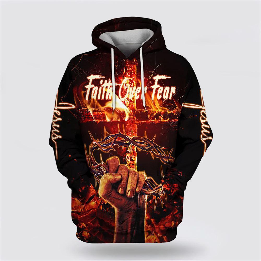 Crown Of Thorns Jesus Christ Faith Over Fear All Over Print 3D Hoodie – Gifts For Christians