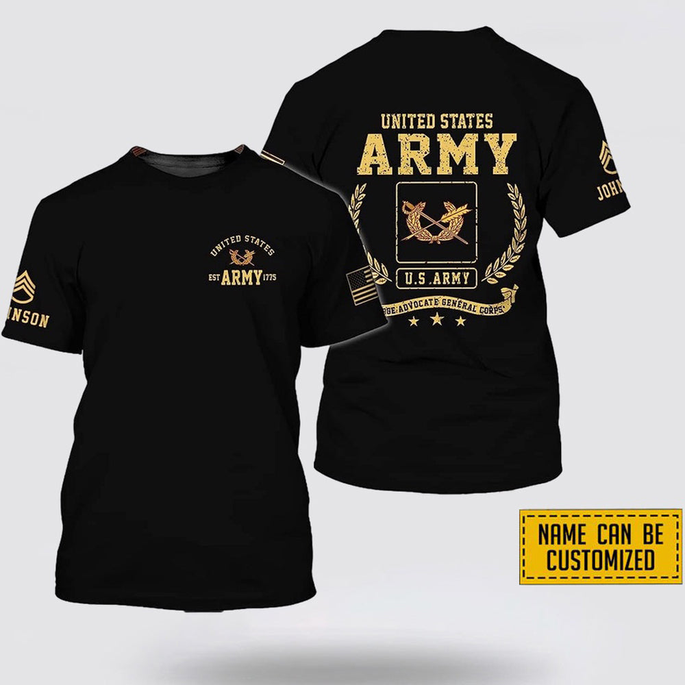 Custom Name Rank US Army Judge Advocate Generals Corps EST Army 1775  All Over Print 3D T Shirt – Gift For Military Personnel