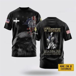 Customized US Army 3D T Shirt Lord Make Me Fast And Accurate For Military Personnel 1 eq6bhl.jpg