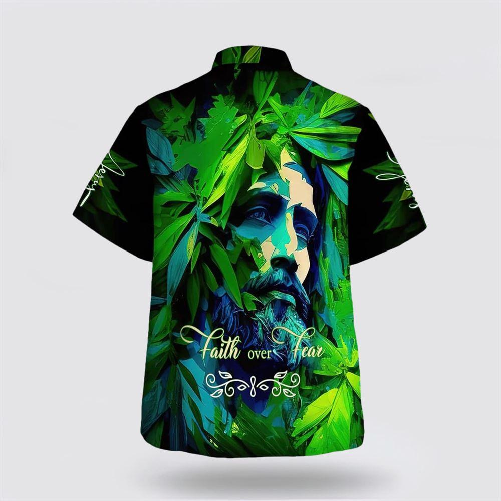 Faith Over Fear Green Jesus Hawaiian Shirts For Men And Women – Gifts For Christians