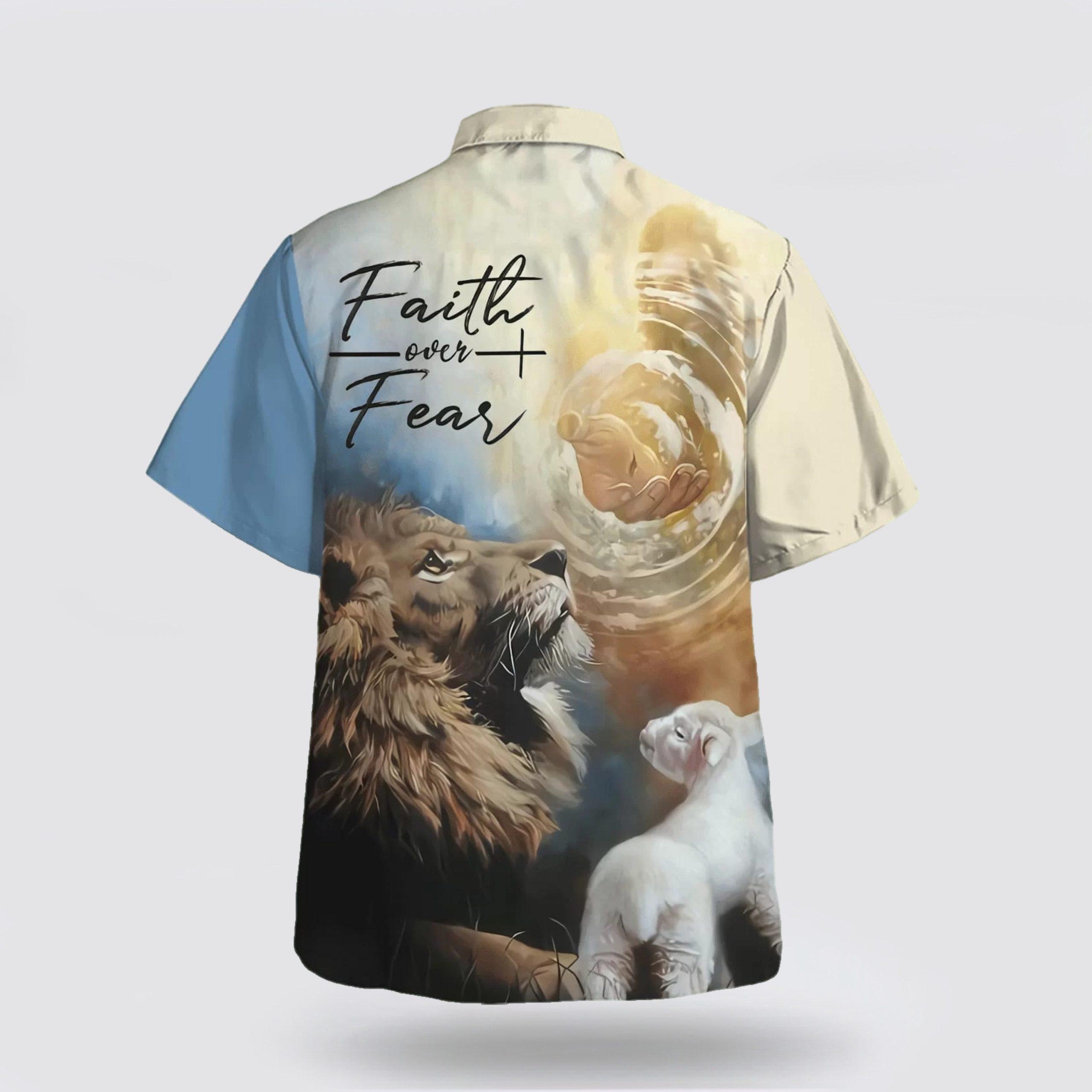 Faith Over Fear Hawaiian Shirt Jesus Lion And Lamb Hawaiian Shirts For Men – Gifts For People Who Love Jesus