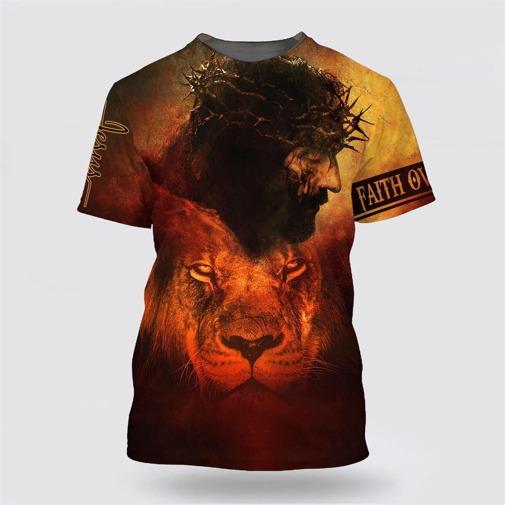 Faith Over Fear Shirts Jesus And The Lion All Over Print 3D T Shirt – Gifts For Jesus Lovers