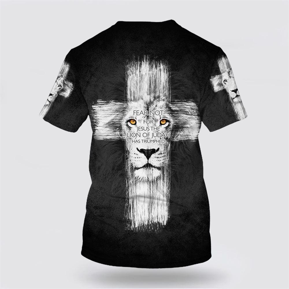 Fear Not For Jesus The Lion Of Judah All Over Print 3D T Shirt – Gifts For Jesus Lovers Fear Not For Jesus The Lion Of Judah All Over Print 3D T Shirt – Gifts For Jesus Lovers