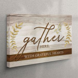 Gather Here With Grateful Hearts – Thanksgiving&hellip;