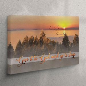 Give It To God And Go To&hellip;