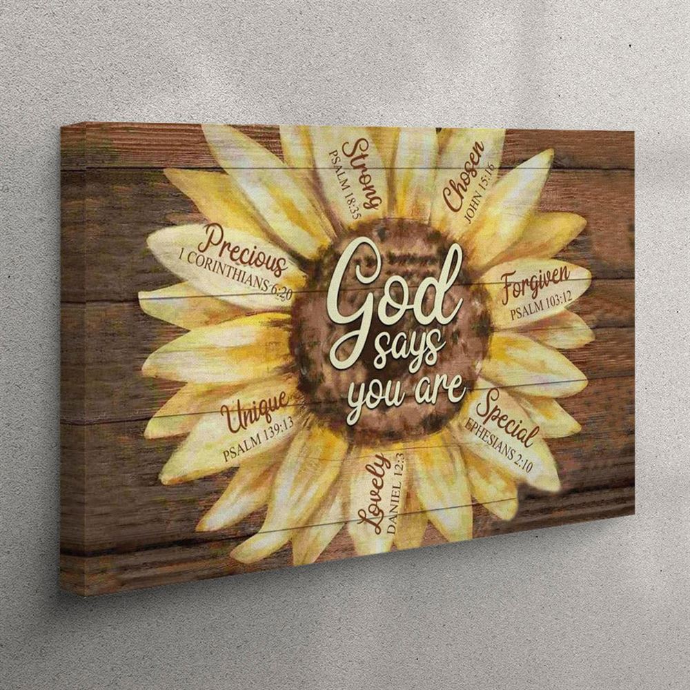 God Says You Are Sunflower Canvas Wall Art – Christian Wall Art Canvas