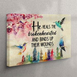 He Heals The Brokenhearted Psalm 1473 Bible&hellip;