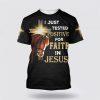 2 Corinthians 57 For We Walk By Faith Not By Sight All Over Print All Over Print 3D T Shirt – Gifts For Christians