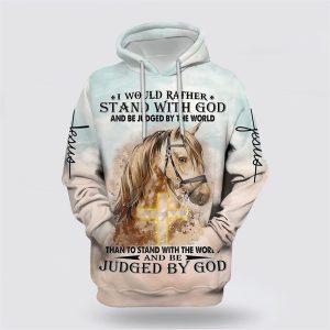 Horse Stand With God Judged By God&hellip;