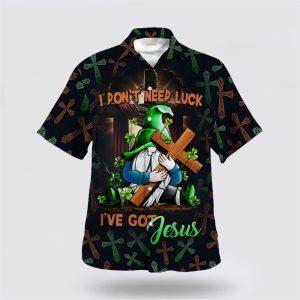 I Don’t Need Luck I’ve Got Jesus&hellip;