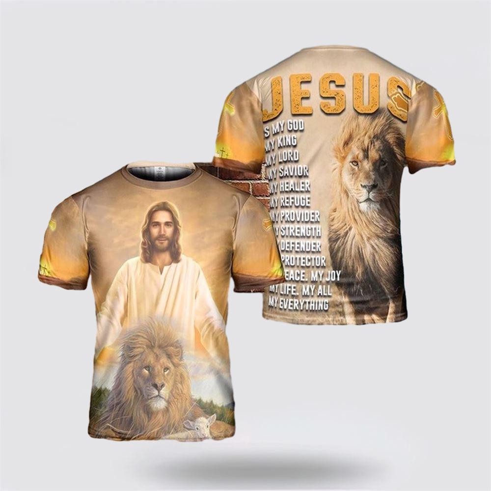Jesus Is My God All Over Print 3D T Shirt – Gifts For Christian Friends