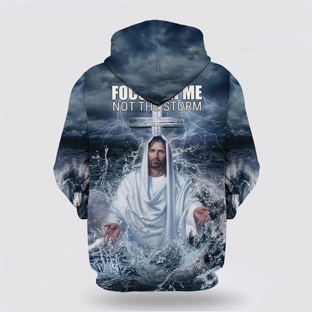 Jesus On The Beach Focus On Me Not The Storm All Over Print Hoodie Shirt – Gifts For Christian Families