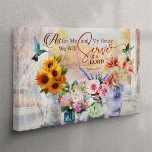 Joshua 2415 Kjv Floral Hummingbird Canvas Wall Art Christian Wall Art Canvas efcg7j.jpg