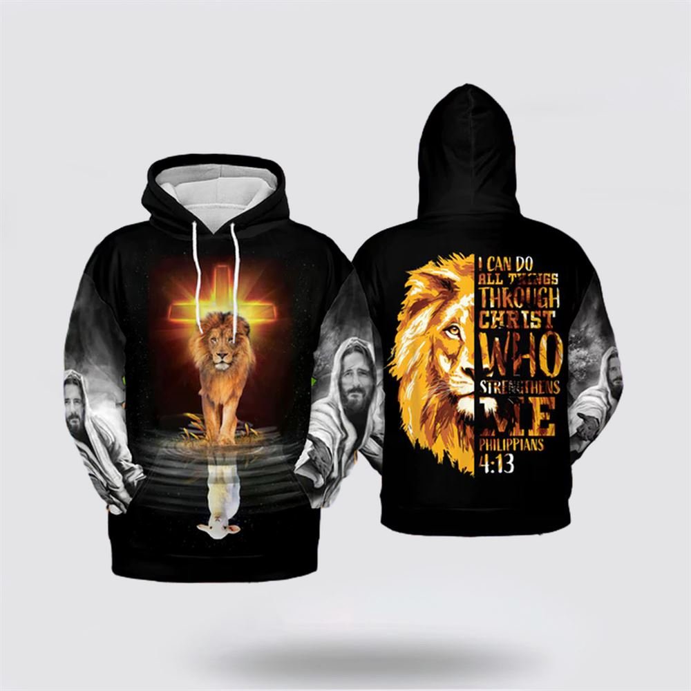 Lion And Lamb Jesus I Can Do All Thing Through Christ Lion Of Judah All Over Print 3D Hoodie – Gifts For Christians