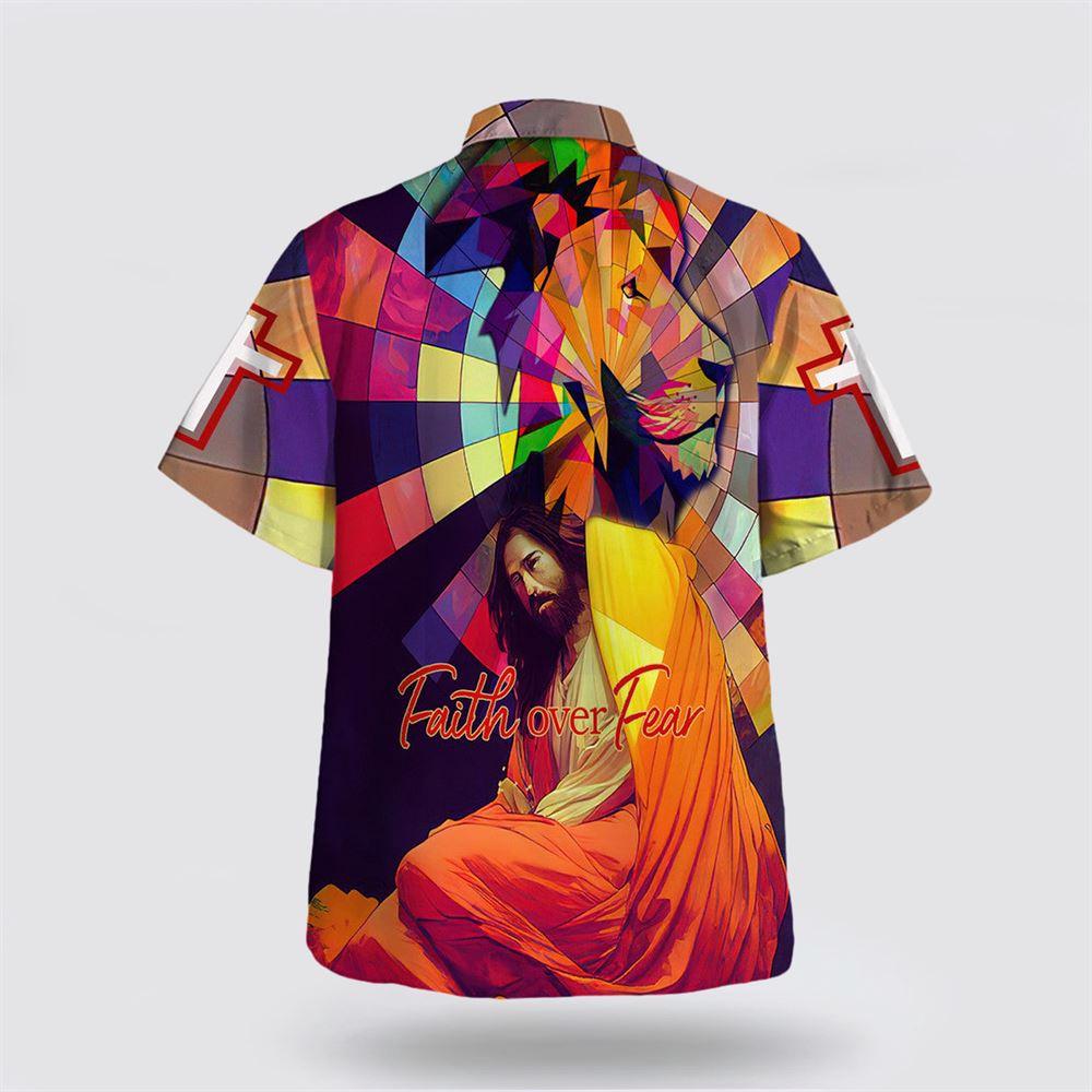 Lion Jesus Faith Over Fear Hawaiian Shirts For Men – Gifts For Jesus Lovers
