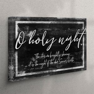 O Holy Night The Stars Are Brightly Shining Christmas Canvas Wall Art Christian Wall Art Canvas otj1y4.jpg