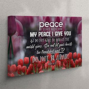 Peace I Leave With You John 1427&hellip;
