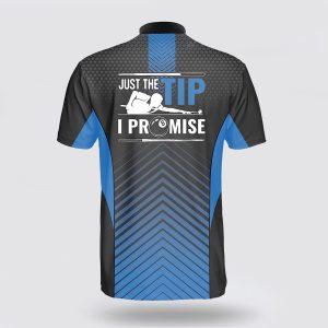 Personalized Billiard Just The Tip Promise Billiard Jerseys Shirt