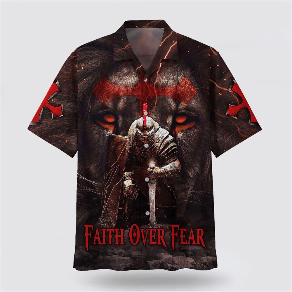 Warrior Of Christ Lion Cross Faith Over Fear Hawaiian Shirts – Gifts For Christian Families