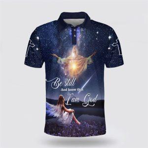 Be Still And Know That I Am&hellip;