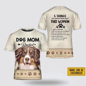 Custom Name Bernese Mountain Dog 5 Things You Should Know About This Wonan 3D T-Shirt – Gifts For Pet Lovers