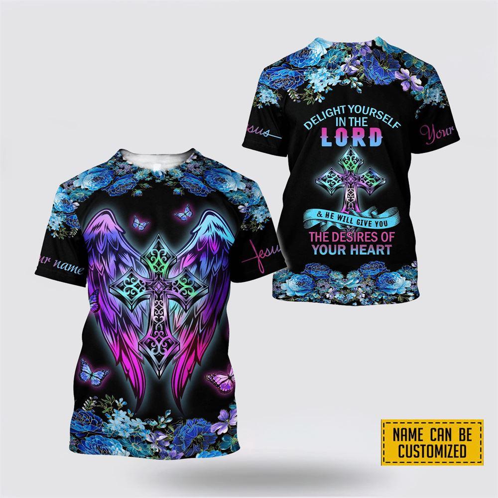 Custom Name Delight Yourself In The Lord Jesus All Over Print 3D T Shirt – Gifts For Christians