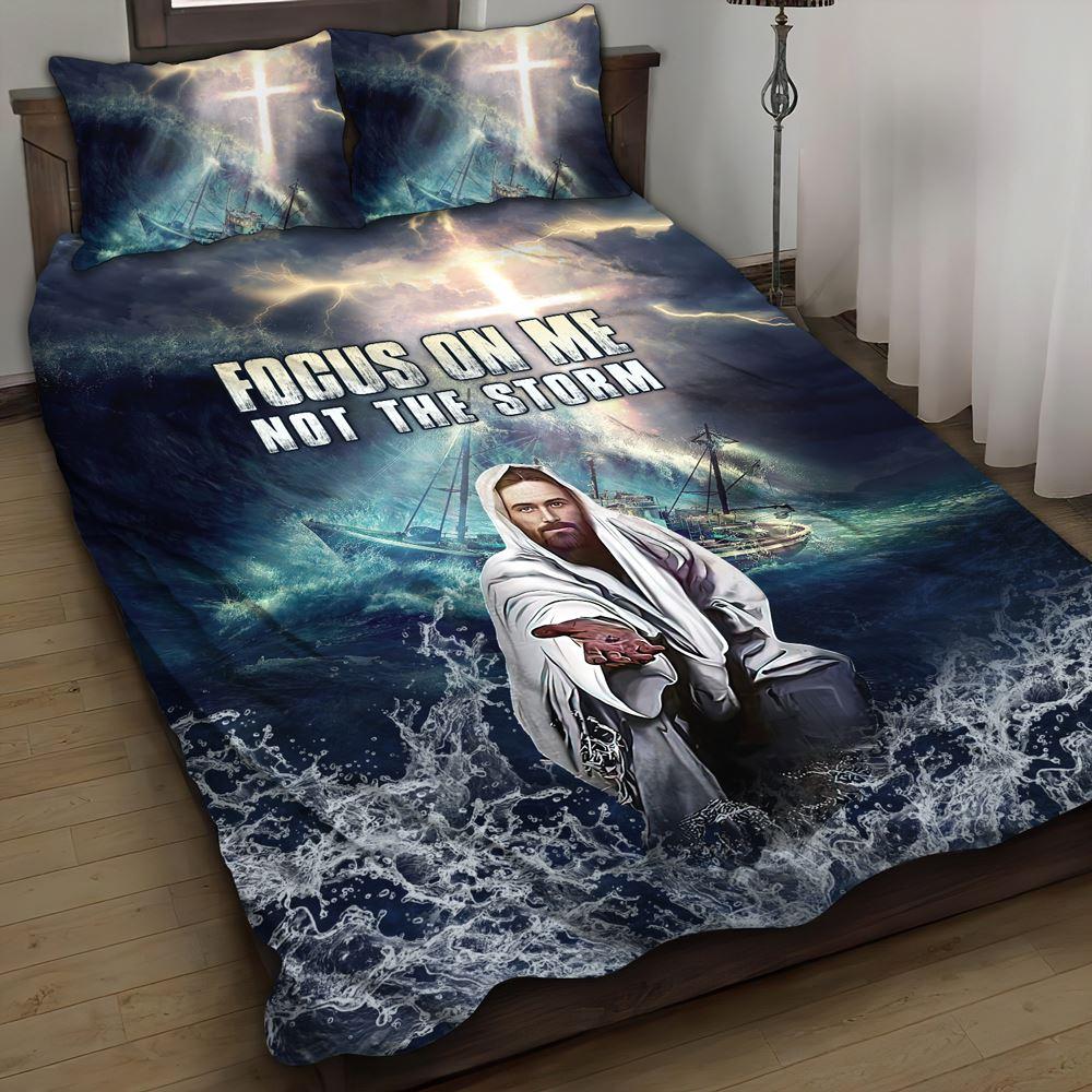 Focus on Me Not the Storm Christian Quilt Bedding Set – Christian Gift For Believers