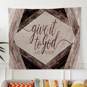 Give It To God And Go To&hellip;