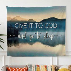 Give It To God And Go To&hellip;