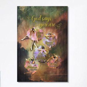 God Says You Are Ballet Dancer Ballet Canvas Wall Art Christian Canvas Prints Bible Verse Canvas Art ylep3u.jpg