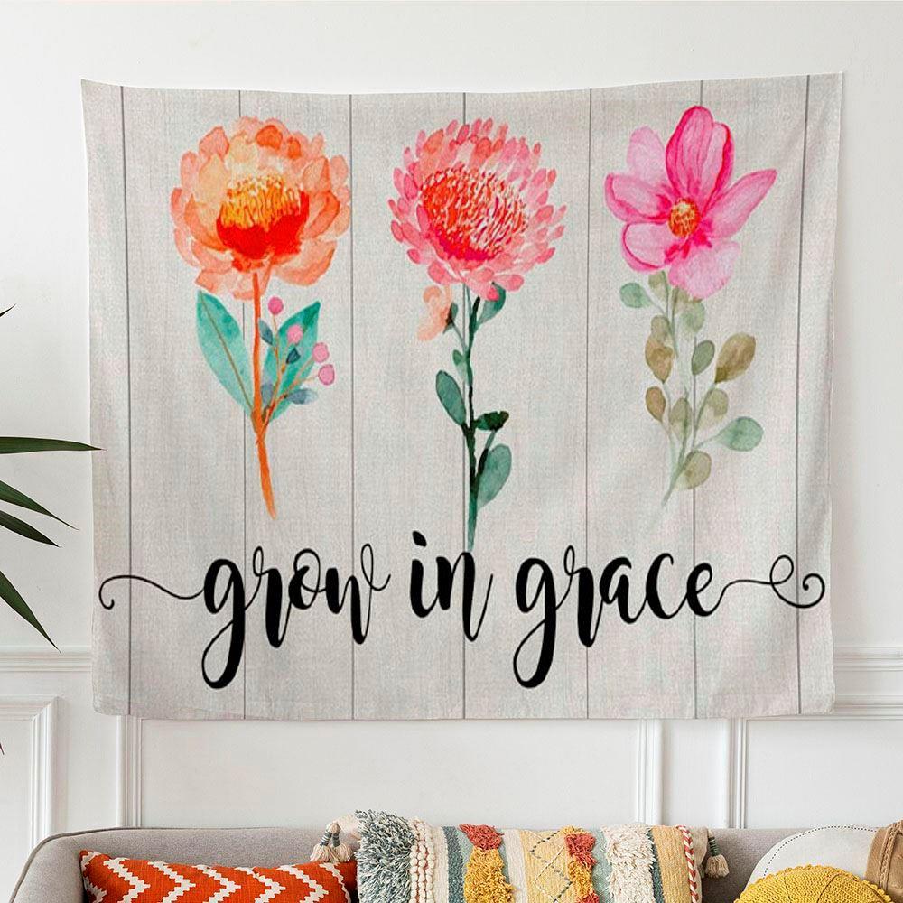 Grow In Grace Tapestry Wall Art – Gifts For Christians