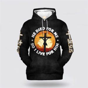 He Died For Me So I Live&hellip;