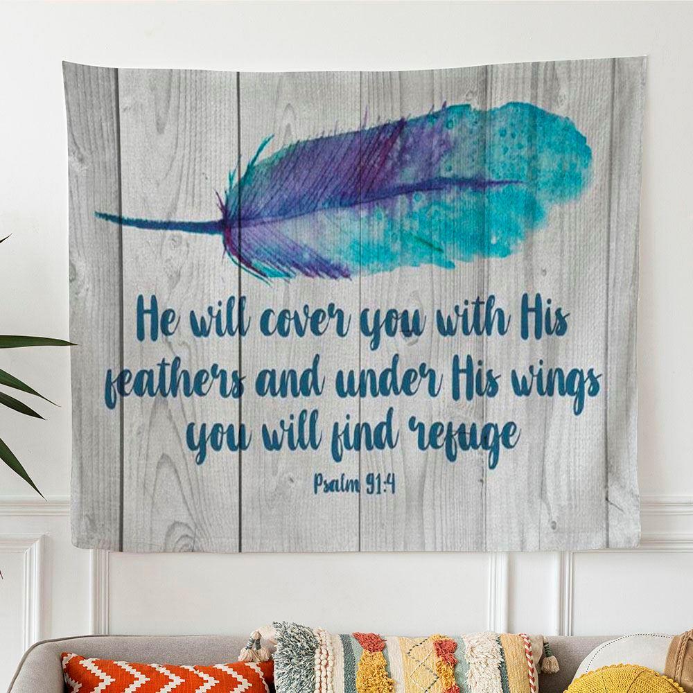 He Will Cover You With His Feathers Psalm 914 Bible Verse Tapestry Wall Art – Gifts For Christians