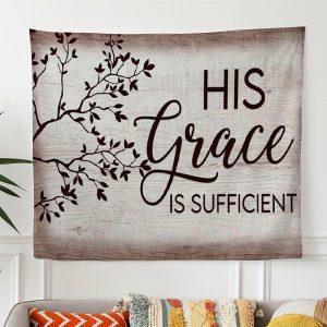 His Grace Is Sufficient Christian Tapestry Wall&hellip;