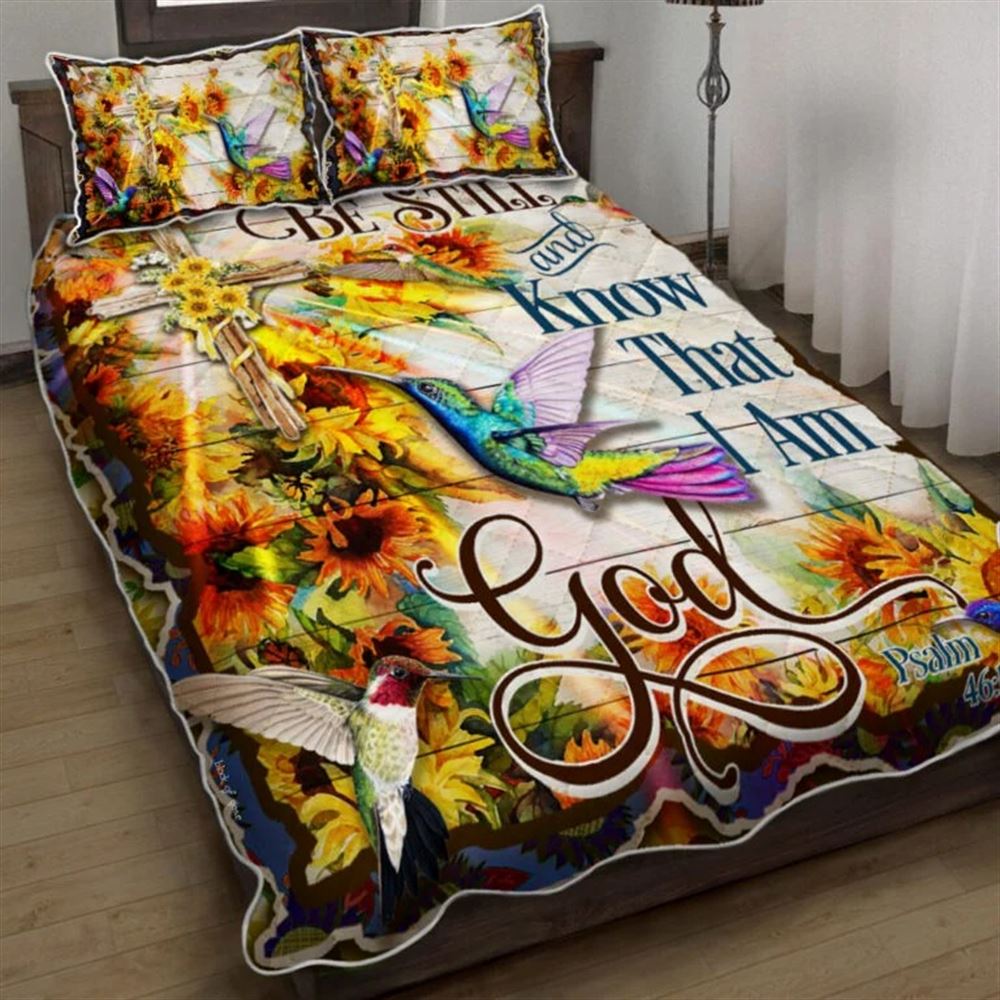 Hummingbird, Be Still and Know That I Am God Quilt Bedding Set – Christian Gift For Believers Hummingbird, Be Still and Know That I Am God Quilt Bedding Set – Christian Gift For Believers