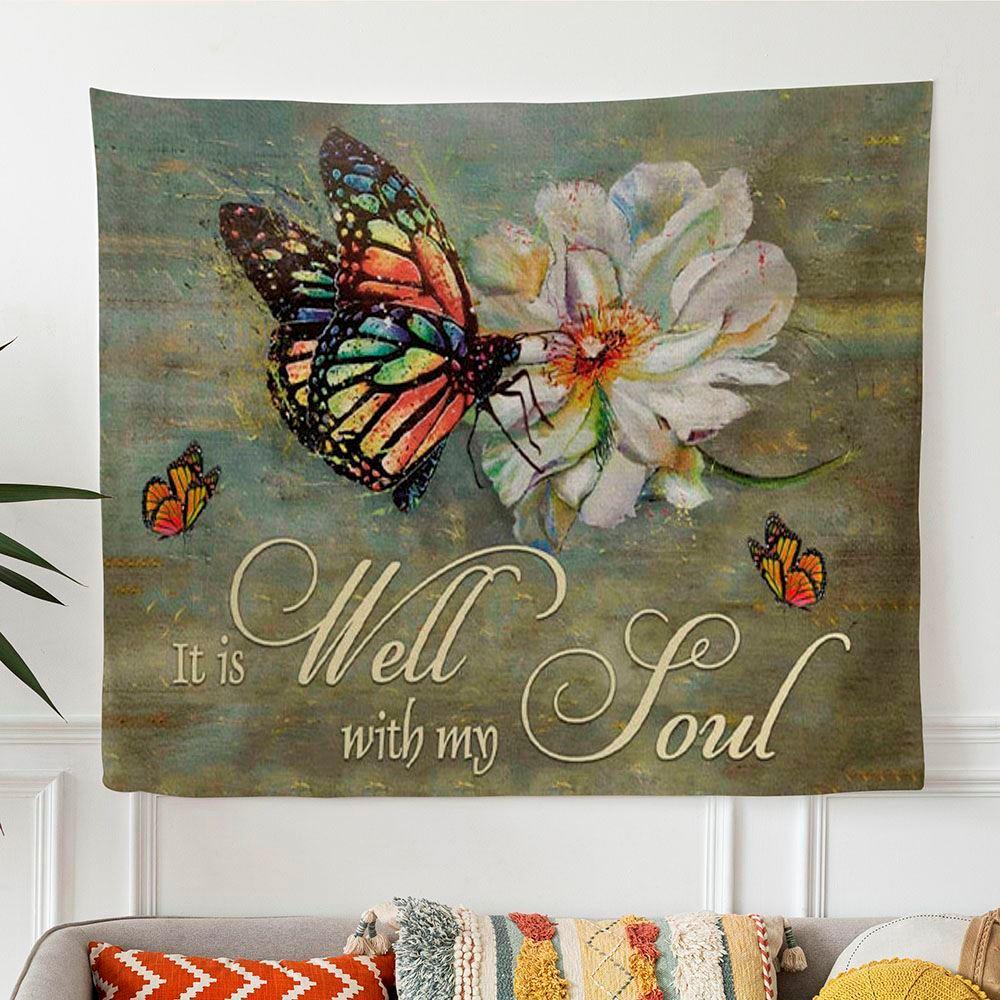 It Is Well With My Soul Butterfly Flowers Christian Tapestry Wall Art – Gifts For Christians It Is Well With My Soul Butterfly Flowers Christian Tapestry Wall Art – Gifts For Christians