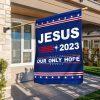 Jesus 2024 Our Only Hope Flag – Christian Flag Outdoor Decoration