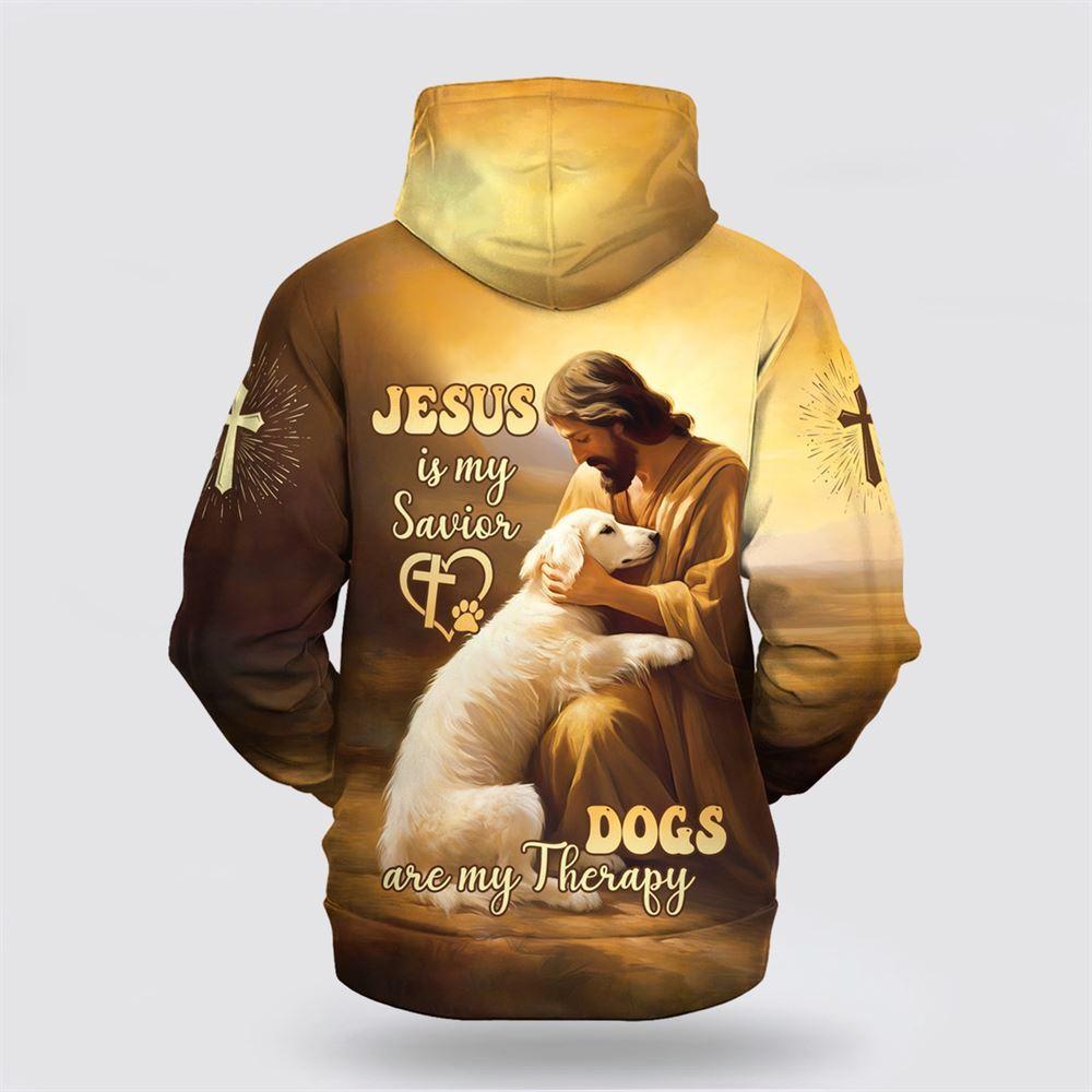 Jesus Iss My Savior Dogs Are My Therapy All Over Print 3D Hoodie – Gifts For Jesus Lovers