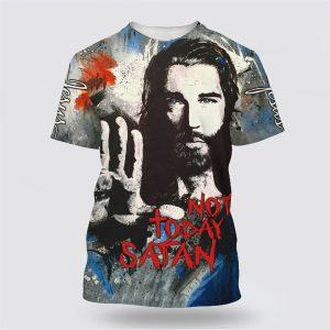 Jesus Not Today Satan All Over Print&hellip;