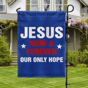 Jesus Now &amp Forever Our Only Hope&hellip;