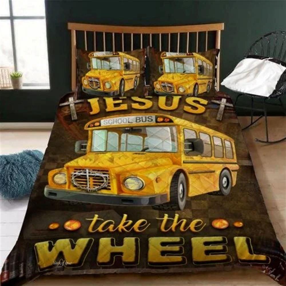 Jesus Take The Wheel School Bus Quilt Bedding Set – Christian Gift For Believers Jesus Take The Wheel School Bus Quilt Bedding Set – Christian Gift For Believers