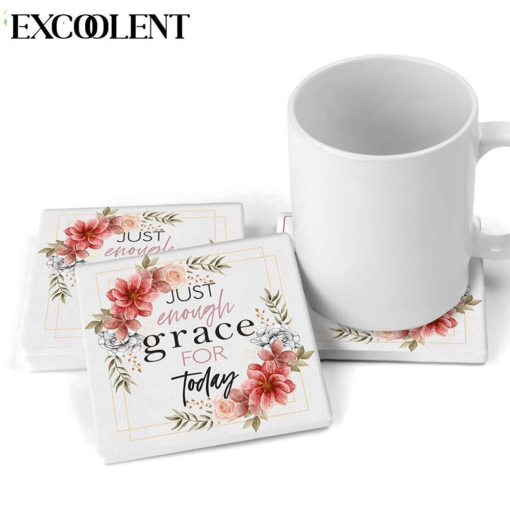 Just Enough Grace For Today Stone Coasters – Coasters Gifts For Christian