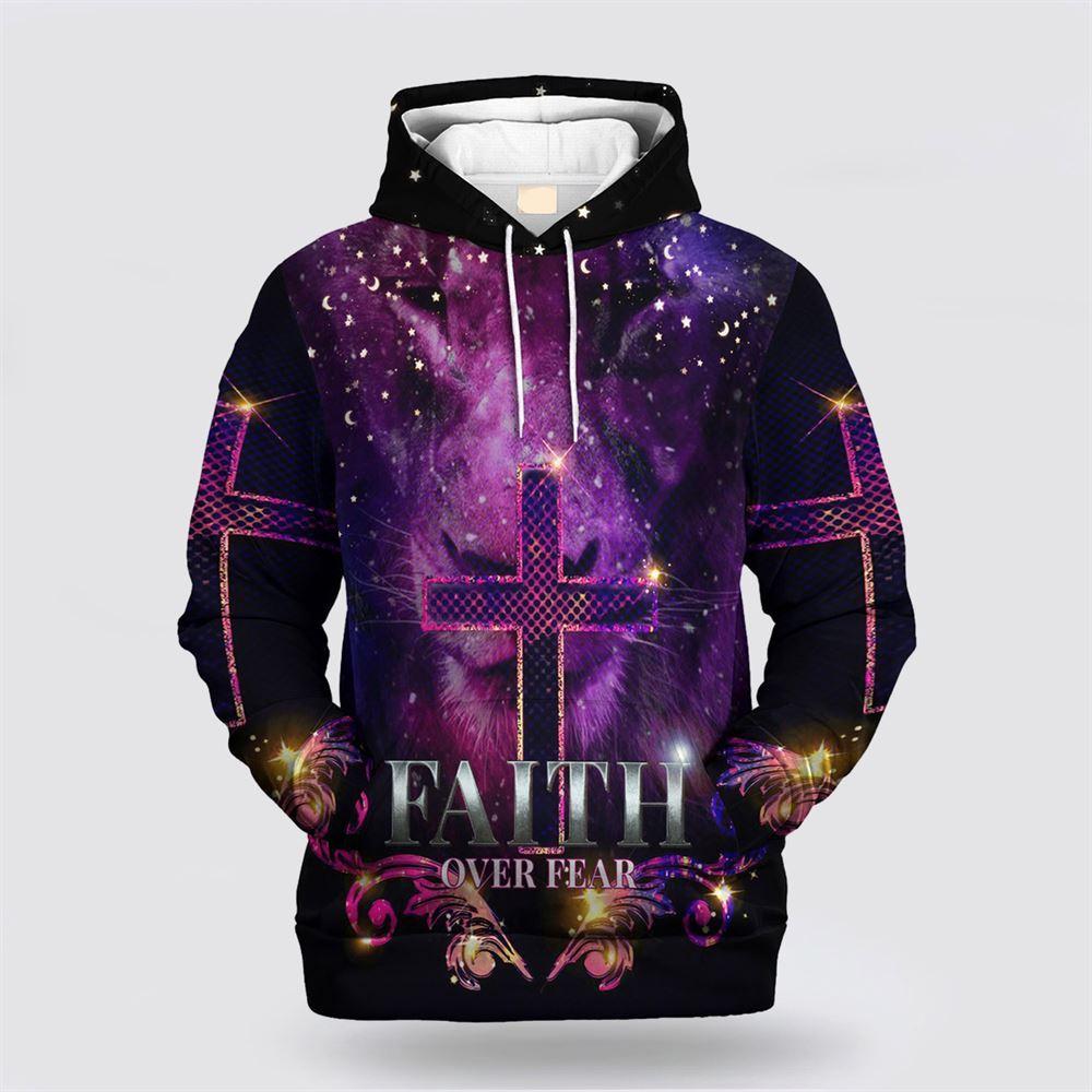 Lion Cross Faith Over Fear  All Over Print Hoodie Shirt – Gifts For Jesus Lovers