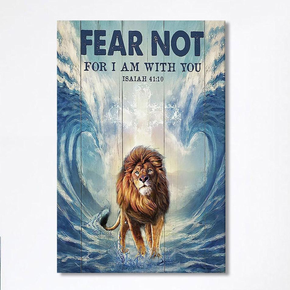 Lion Fear Not For I Am With You Canvas Prints – Lion Canvas Art – Christian Inspirational Canvas