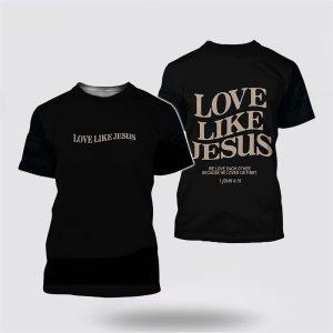 Love Like Jesus We Love Each Other&hellip;