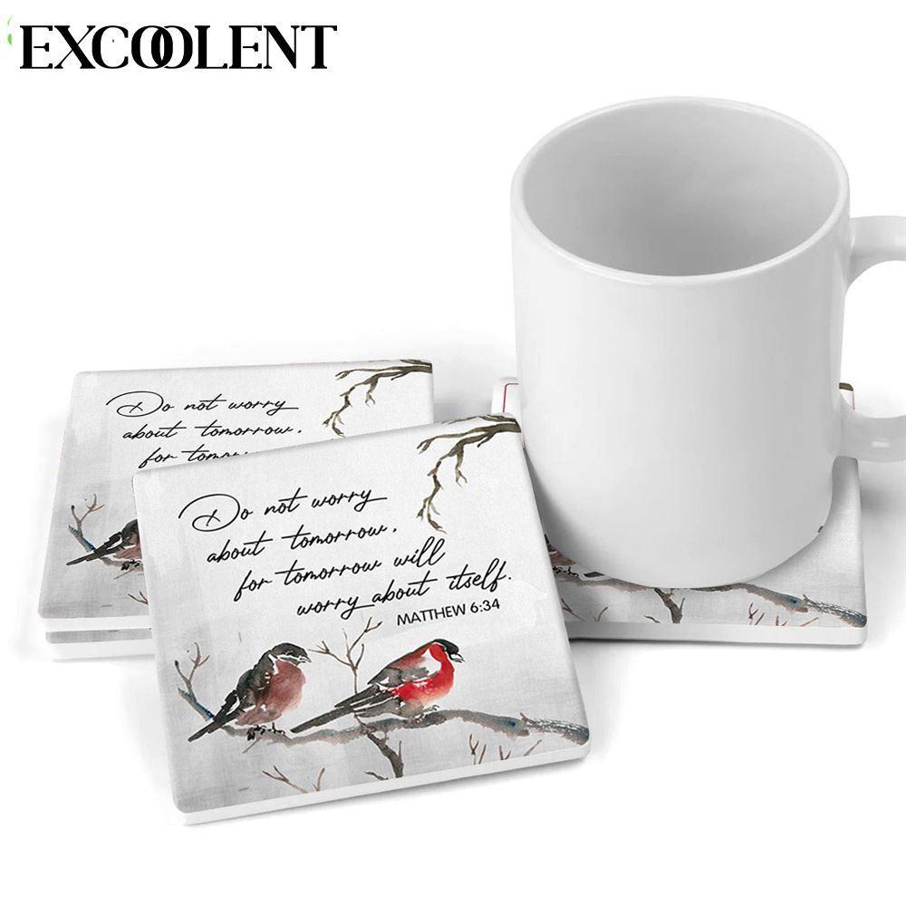 Matthew 634 Do Not Worry About Tomorrow Stone Coasters – Coasters Gifts For Christian