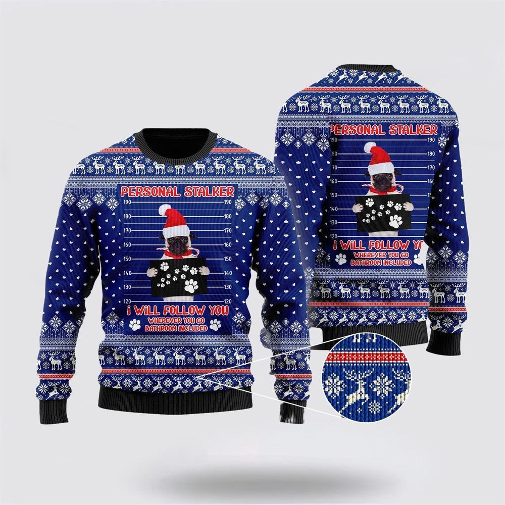 Pug Dog As Santa Claus Personal Stalker Ugly Christmas Sweater – Dog Lover Christmas Sweater