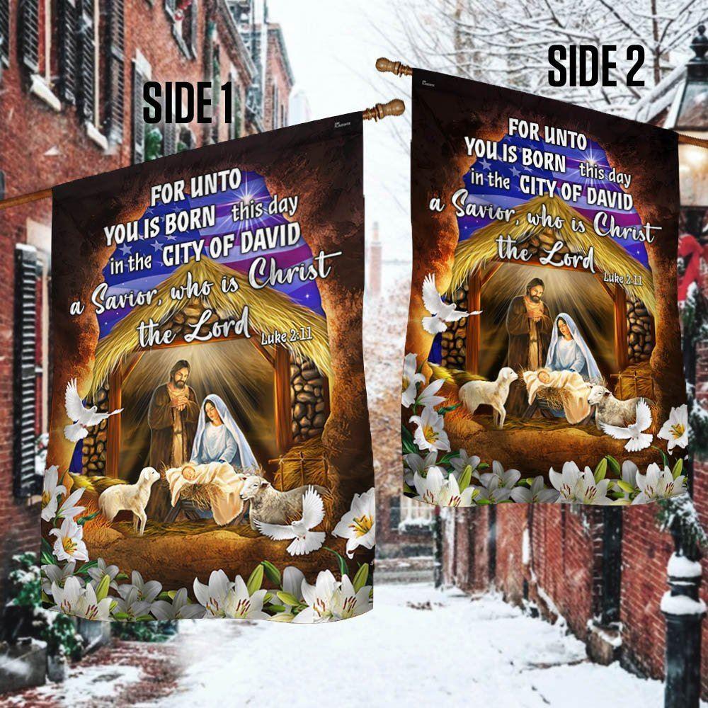 Religious Nativity Christian Flag For Unto You Is Born This Day A Savior Who Is Christ The Lord Flag – Christmas Flag Outdoor Decoration
